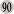90
